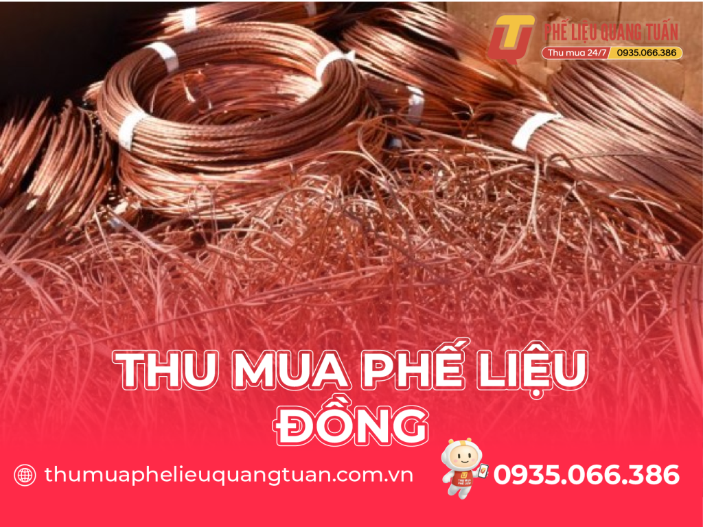 Công ty thu mua phế liệu đồng giá cao khu vực phía Nam